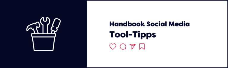 Symbol eines Werkzeugkastens und Aufschrift "Handbook Social Media: Tool-Tipps"